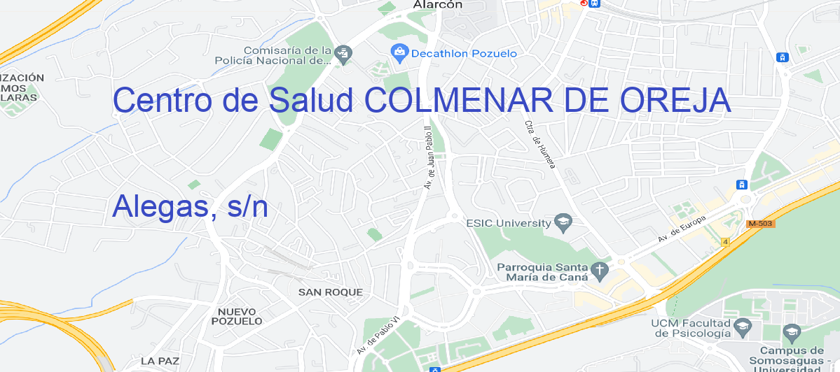 Oficina Calle Alegas, s/n en Colmenar de Oreja - Centro de Salud