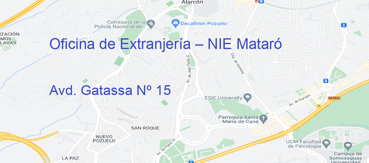 Oficina Calle Avd. Gatassa Nº 15 en Mataró - Oficina de Extranjería – NIE