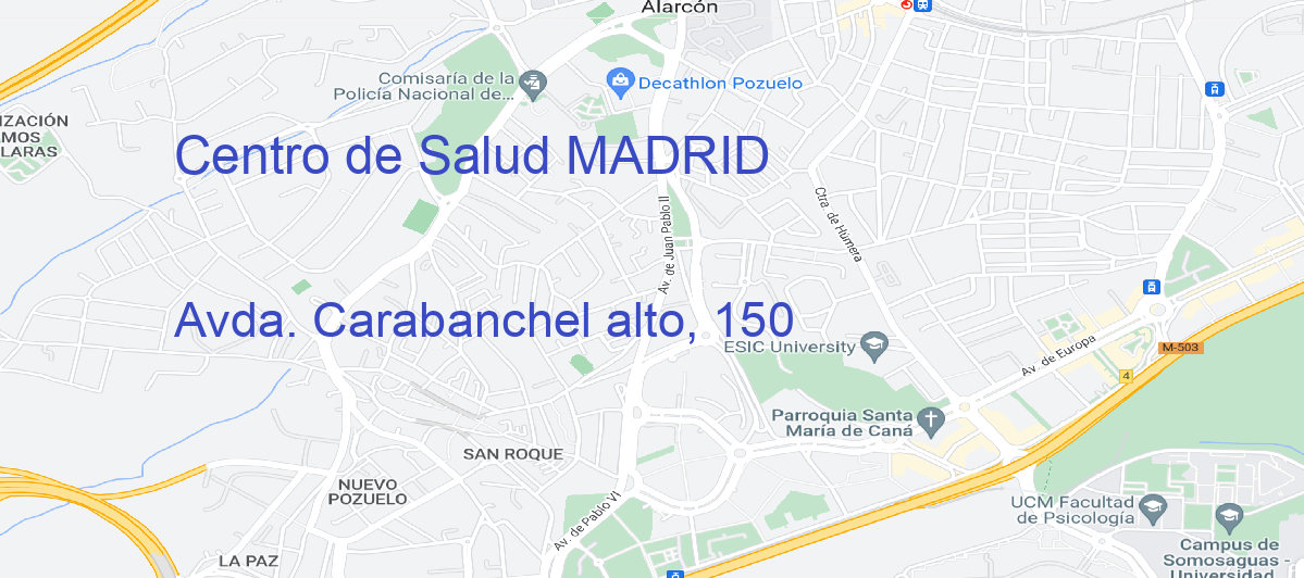 Oficina Calle Avda. Carabanchel alto, 150 en Madrid - Centro de Salud