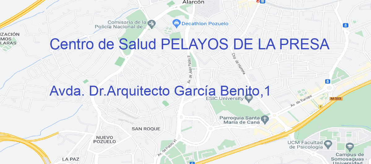 Oficina Calle Avda. Dr.Arquitecto García Benito,1 en Pelayos de la Presa - Centro de Salud