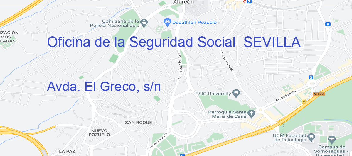 Oficina Calle Avda. El Greco, s/n en Sevilla - Oficina de la Seguridad Social 