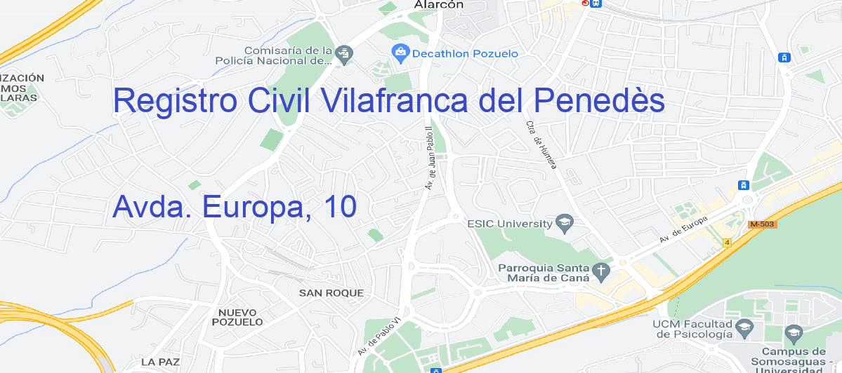 Oficina Calle Avda. Europa, 10 en Vilafranca del Penedès - Registro Civil
