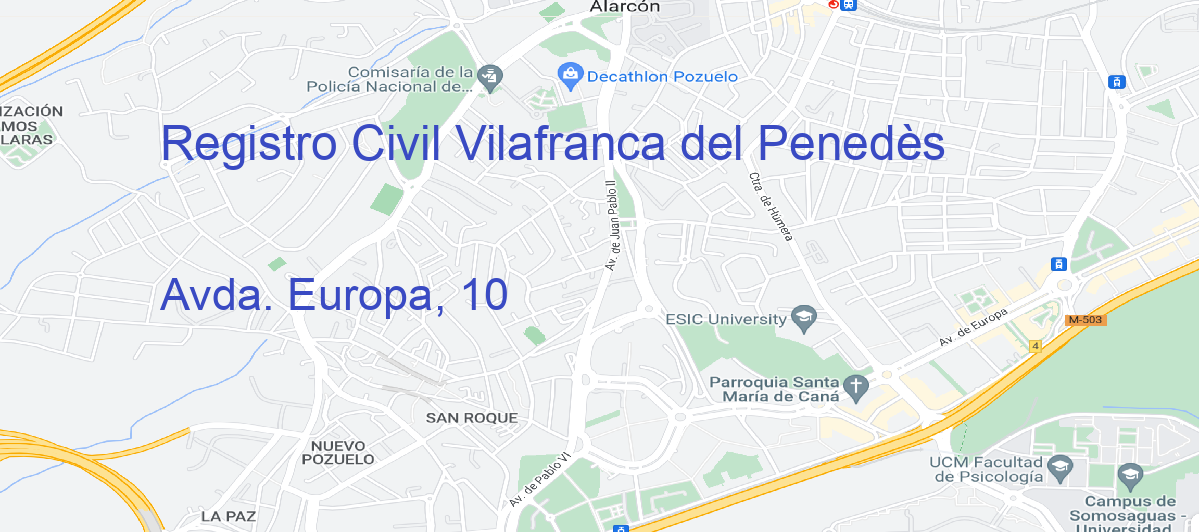 Oficina Calle Avda. Europa, 10 en Vilafranca del Penedès - Registro Civil