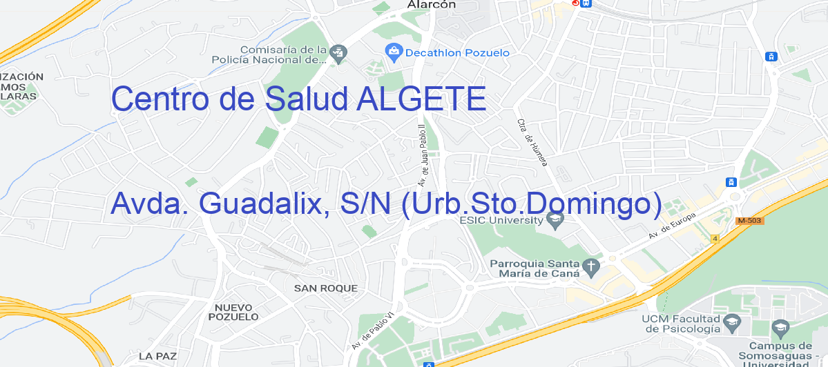 Oficina Calle Avda. Guadalix, S/N (Urb.Sto.Domingo) en Algete - Centro de Salud
