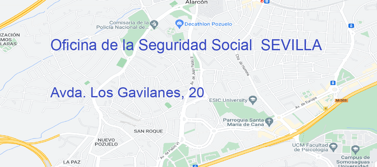 Oficina Calle Avda. Los Gavilanes, 20 en Sevilla - Oficina de la Seguridad Social 