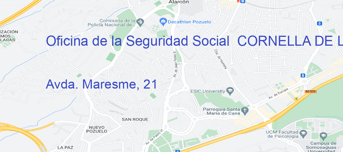 Oficina Calle Avda. Maresme, 21 en Cornellà de Llobregat - Oficina de la Seguridad Social 