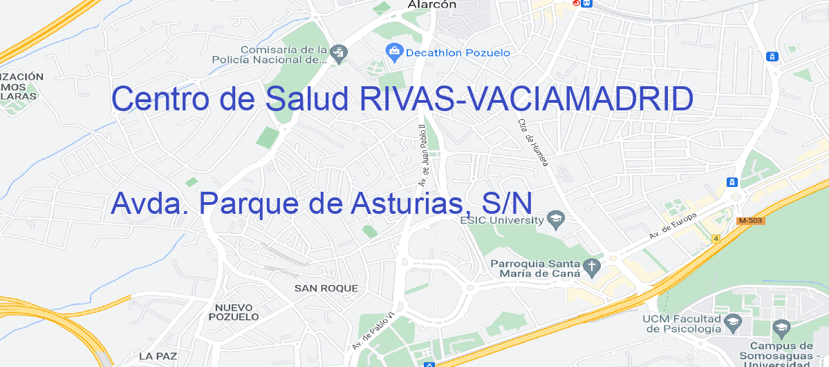 Oficina Calle Avda. Parque de Asturias, S/N en Rivas-Vaciamadrid - Centro de Salud