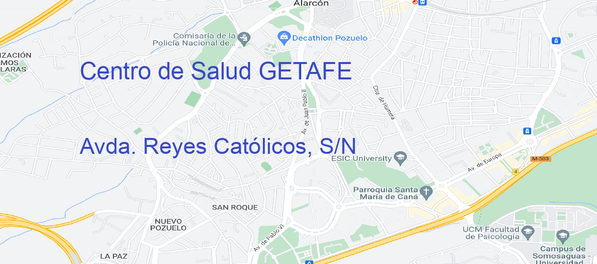Oficina Calle Avda. Reyes Católicos, S/N en Getafe - Centro de Salud