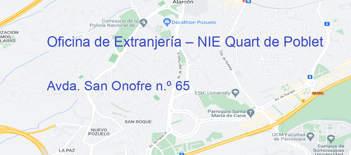 Oficina Calle Avda. San Onofre n.º 65 en Quart de Poblet - Oficina de Extranjería – NIE