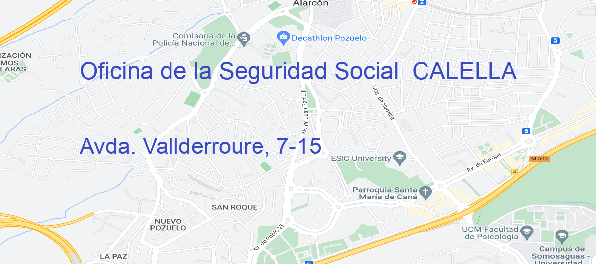 Oficina Calle Avda. Vallderroure, 7-15 en Calella - Oficina de la Seguridad Social 