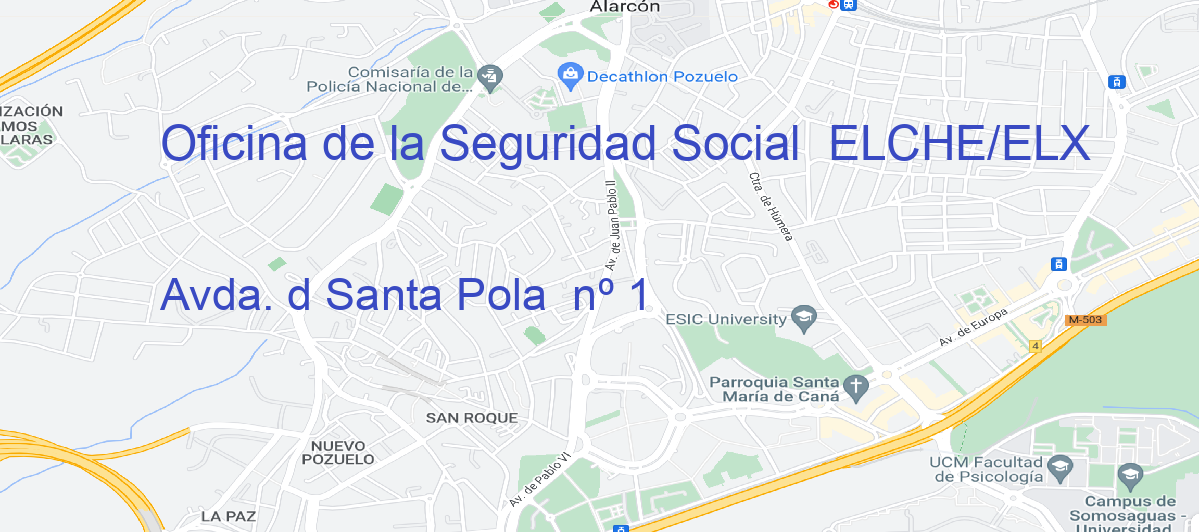 Oficina Calle Avda. d Santa Pola  nº 1 en Elche/Elx - Oficina de la Seguridad Social 