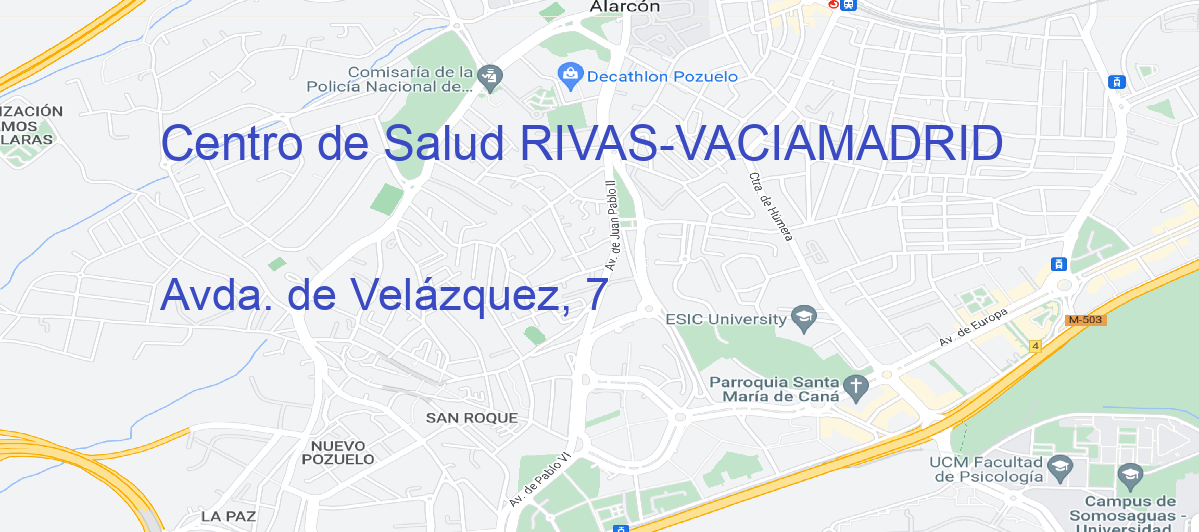 Oficina Calle Avda. de Velázquez, 7 en Rivas-Vaciamadrid - Centro de Salud