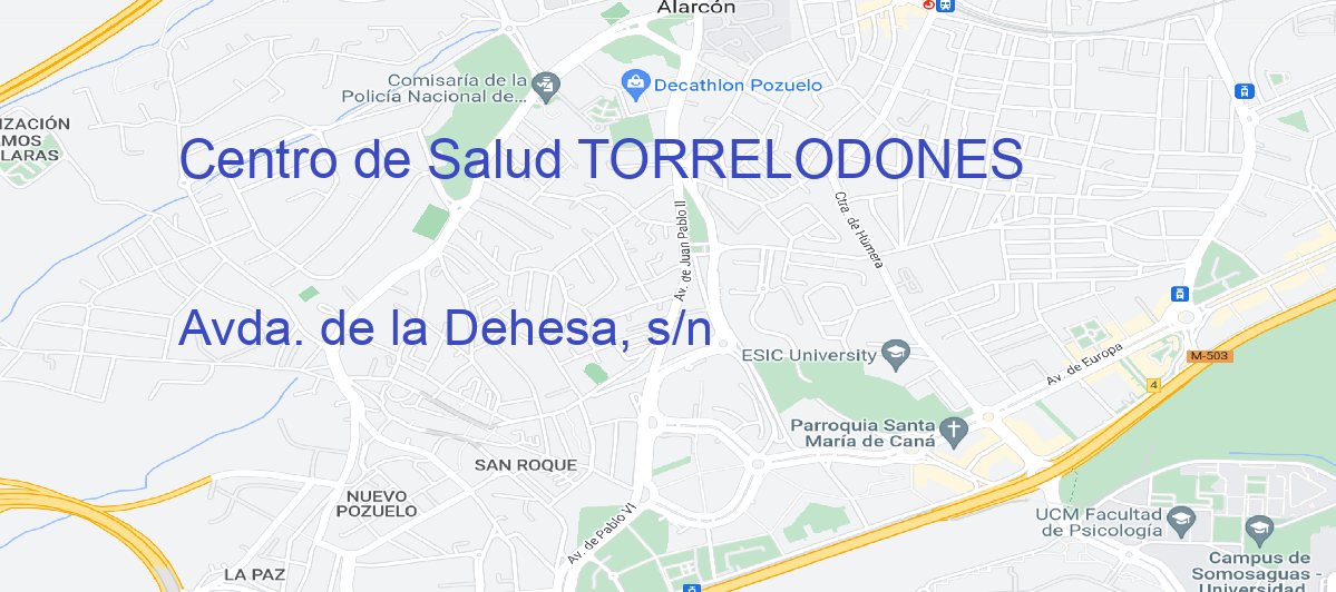 Oficina Calle Avda. de la Dehesa, s/n en Torrelodones - Centro de Salud