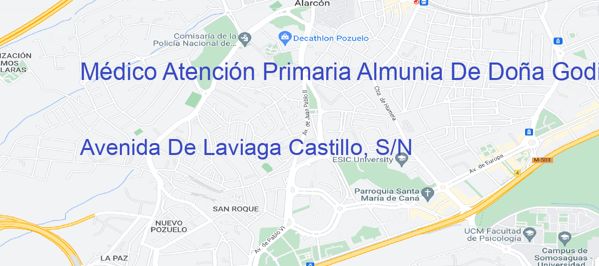 Oficina Calle Avenida De Laviaga Castillo, S/N en Almunia De Doña Godina La - Médico Atención Primaria