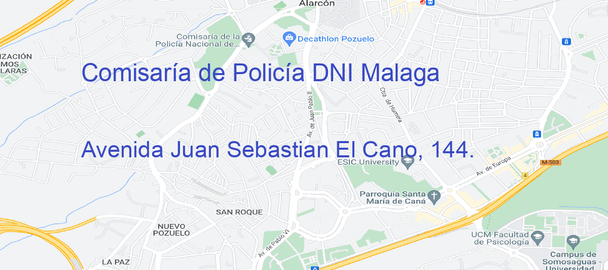 Oficina Calle Avenida Juan Sebastian El Cano, 144. en Málaga - Comisaría de Policía DNI