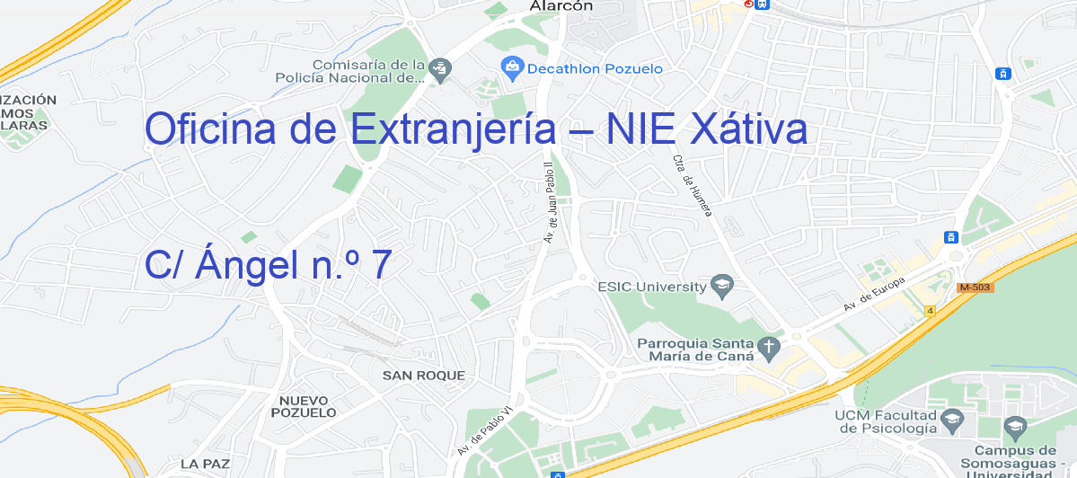 Oficina Calle C/ Ángel n.º 7 en Xàtiva - Oficina de Extranjería – NIE