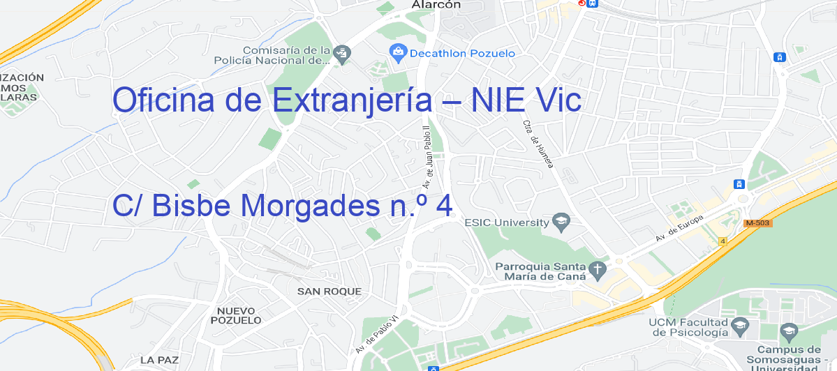 Oficina Calle C/ Bisbe Morgades n.º 4 en Vic - Oficina de Extranjería – NIE