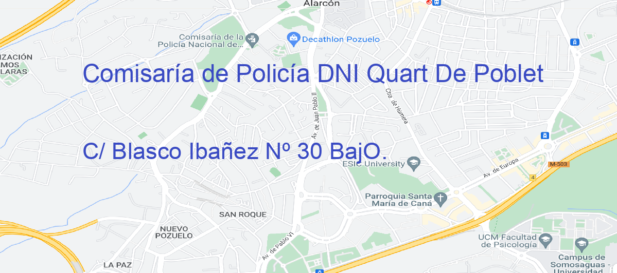 Oficina Calle C/ Blasco Ibañez Nº 30 BajO.  en Quart de Poblet - Comisaría de Policía DNI