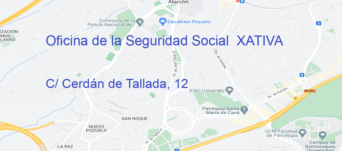 Oficina Calle C/ Cerdán de Tallada, 12 en Xàtiva - Oficina de la Seguridad Social 