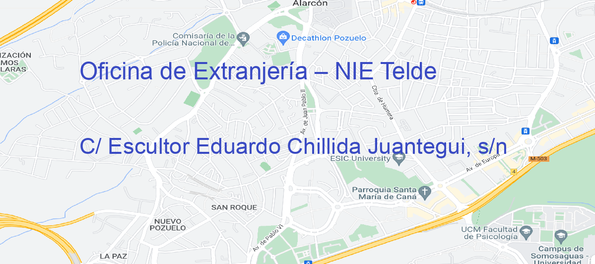 Oficina Calle C/ Escultor Eduardo Chillida Juantegui, s/n en Telde - Oficina de Extranjería – NIE