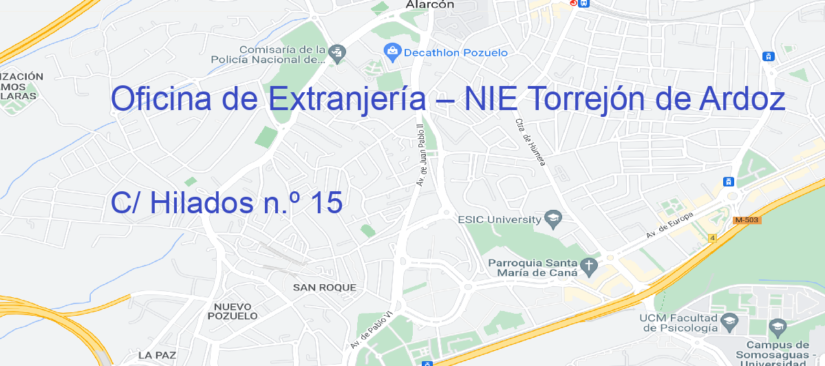 Oficina Calle C/ Hilados n.º 15 en Torrejón de Ardoz - Oficina de Extranjería – NIE