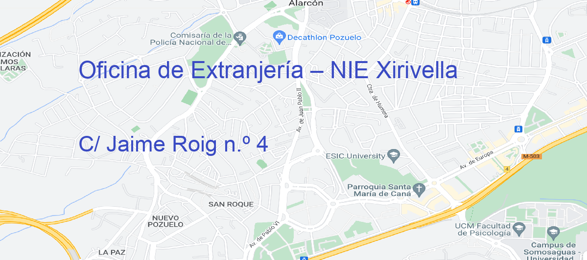 Oficina Calle C/ Jaime Roig n.º 4 en Xirivella - Oficina de Extranjería – NIE