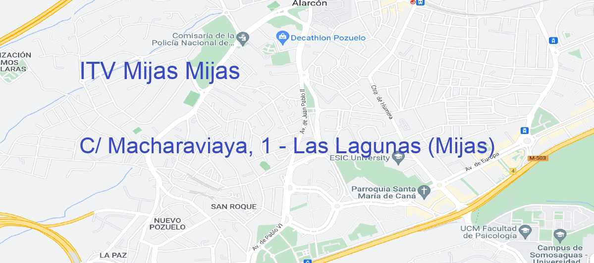 Oficina Calle C/ Macharaviaya, 1 - Las Lagunas (Mijas) en Mijas - ITV Mijas