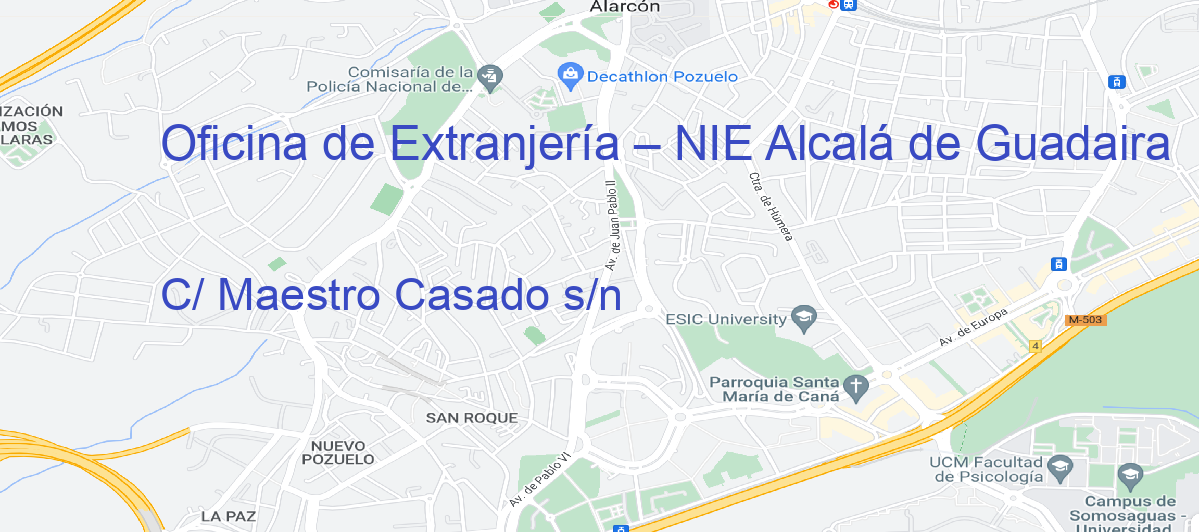 Oficina Calle C/ Maestro Casado s/n en Alcalá de Guadaíra - Oficina de Extranjería – NIE