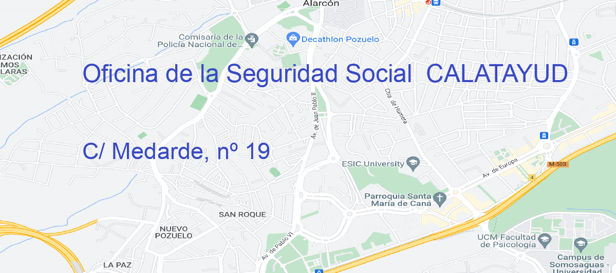 Oficina Calle C/ Medarde, nº 19 en Calatayud - Oficina de la Seguridad Social 