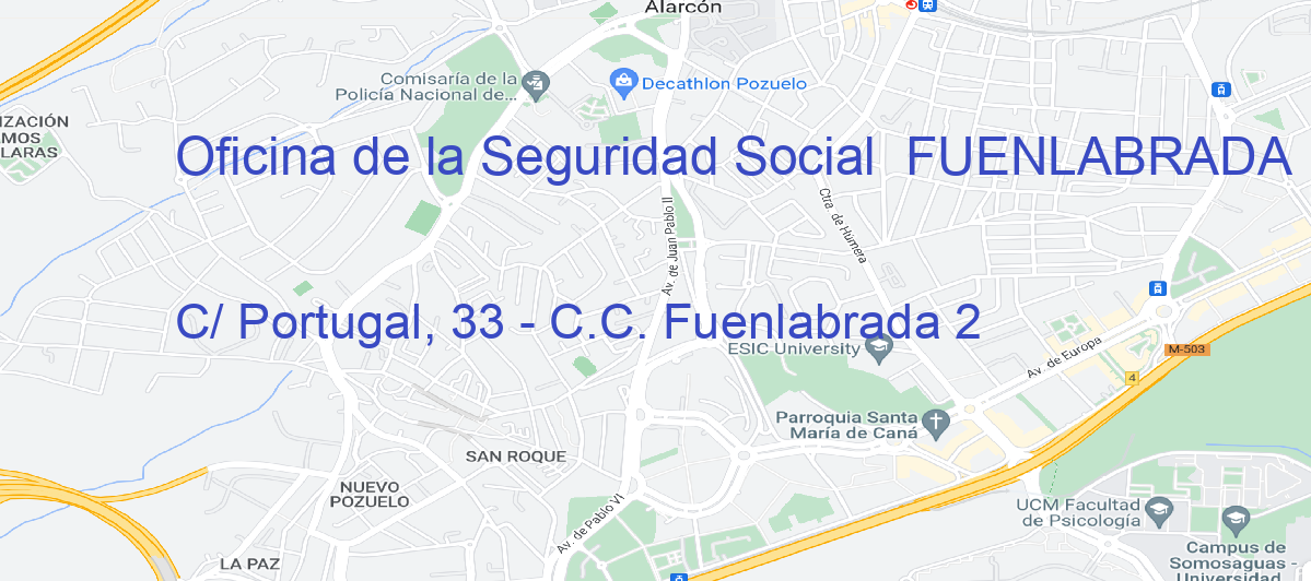 Oficina Calle C/ Portugal, 33 - C.C. Fuenlabrada 2 en Fuenlabrada - Oficina de la Seguridad Social 