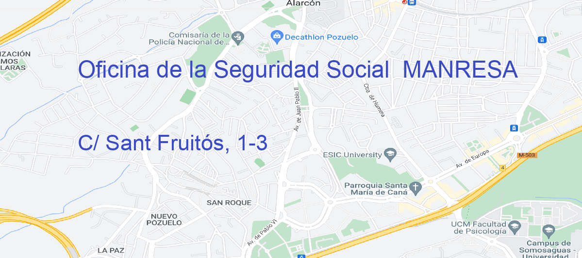 Oficina Calle C/ Sant Fruitós, 1-3 en Manresa - Oficina de la Seguridad Social 
