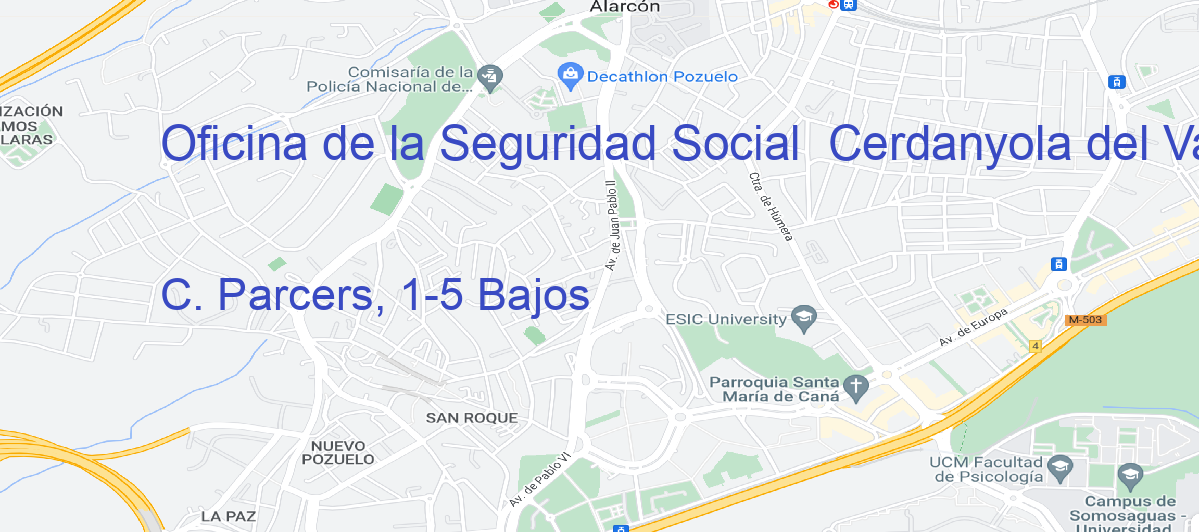 Oficina Calle C. Parcers, 1-5 Bajos en Cerdanyola del Vallès - Oficina de la Seguridad Social 
