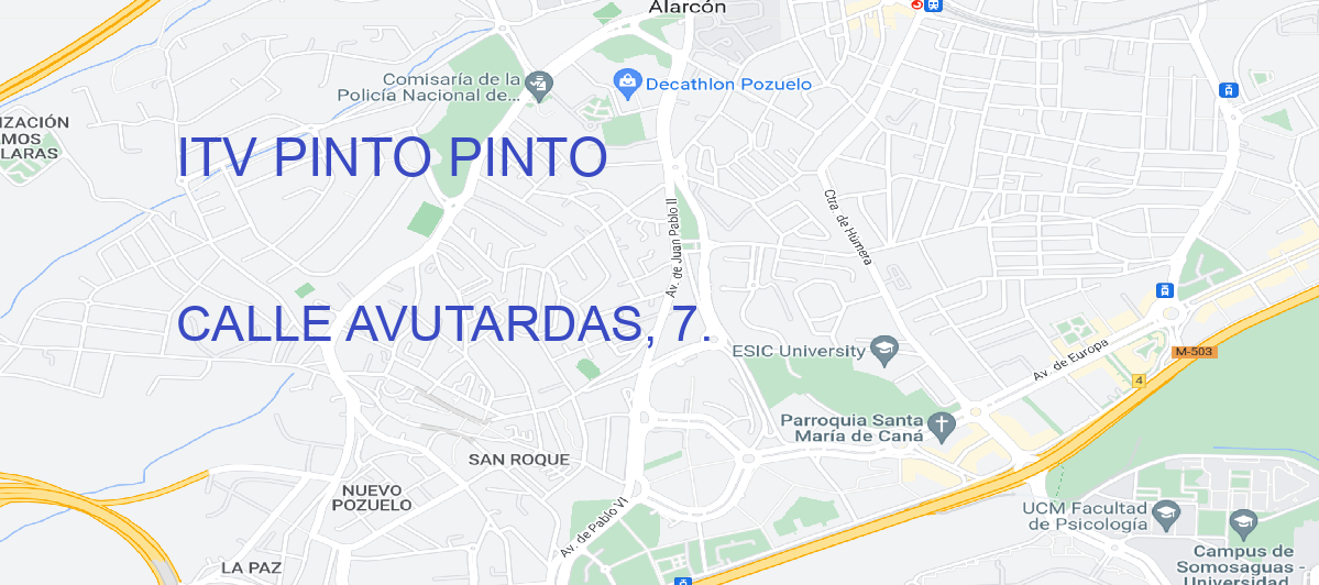 Oficina Calle CALLE AVUTARDAS, 7. en Pinto - ITV PINTO