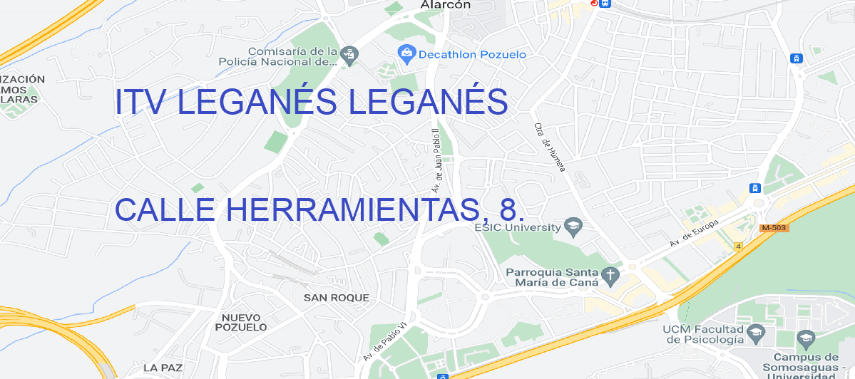 Oficina Calle CALLE HERRAMIENTAS, 8. en Leganés - ITV LEGANÉS