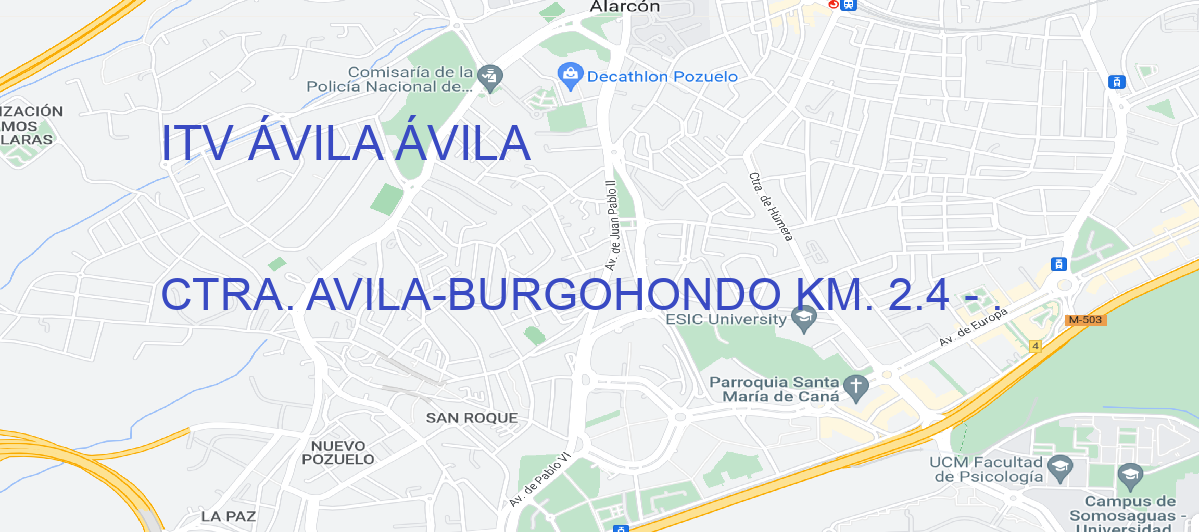 Oficina Calle CTRA. AVILA-BURGOHONDO KM. 2.4 - . en Ávila - ITV ÁVILA