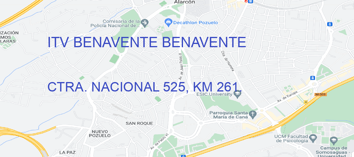 Oficina Calle CTRA. NACIONAL 525, KM 261. en Benavente - ITV BENAVENTE