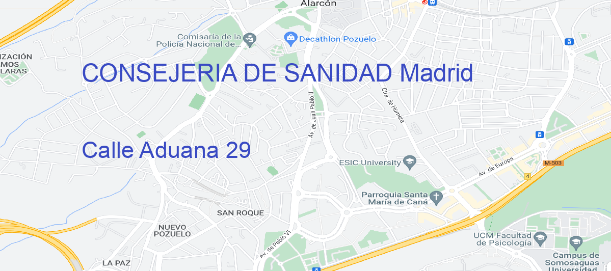 Oficina Calle  Aduana 29 en Madrid - CONSEJERIA DE SANIDAD