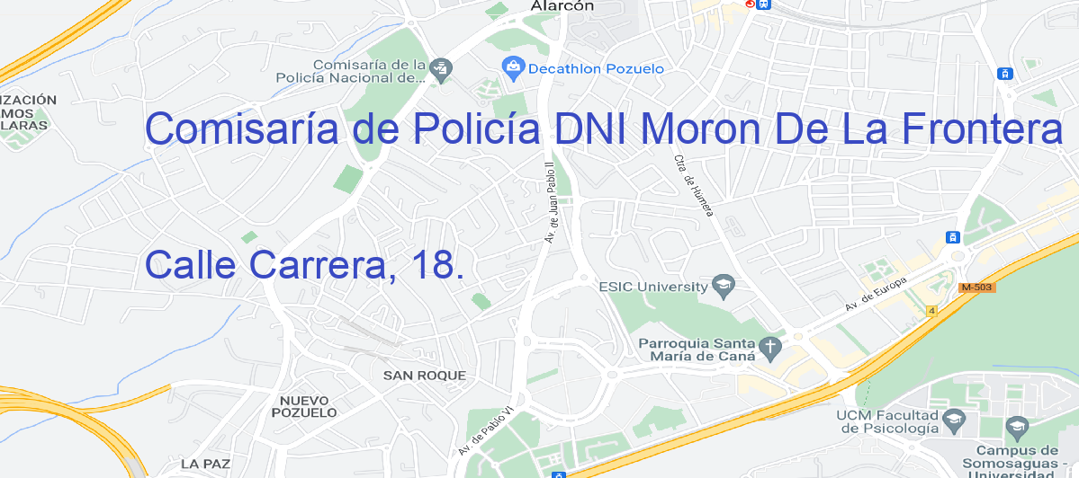 Oficina Calle  Carrera, 18.  en Morón de la Frontera - Comisaría de Policía DNI