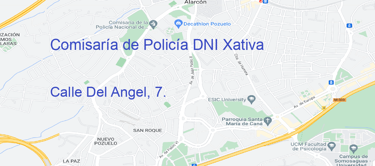 Oficina Calle  Del Angel, 7. en Xàtiva - Comisaría de Policía DNI