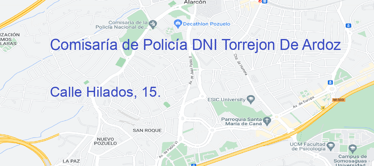 Oficina Calle  Hilados, 15. en Torrejón de Ardoz - Comisaría de Policía DNI