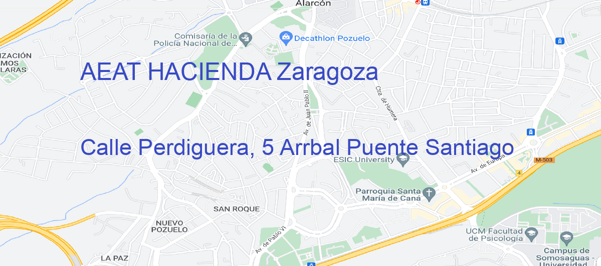 Oficina Calle  Perdiguera, 5 Arrbal Puente Santiago en Zaragoza - AEAT HACIENDA