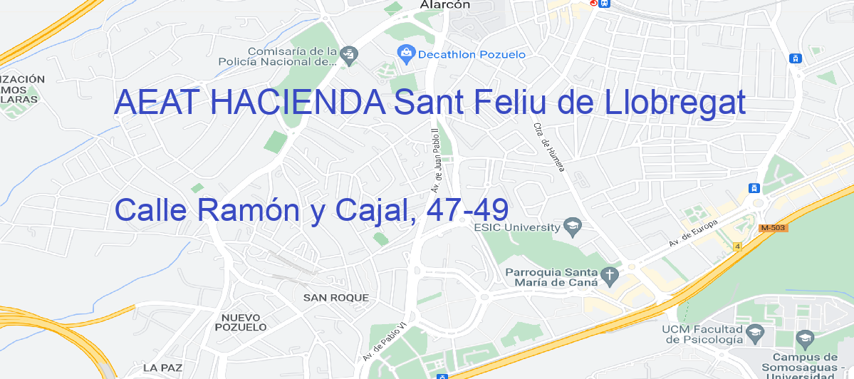 Oficina Calle  Ramón y Cajal, 47-49 en Sant Feliu de Llobregat - AEAT HACIENDA