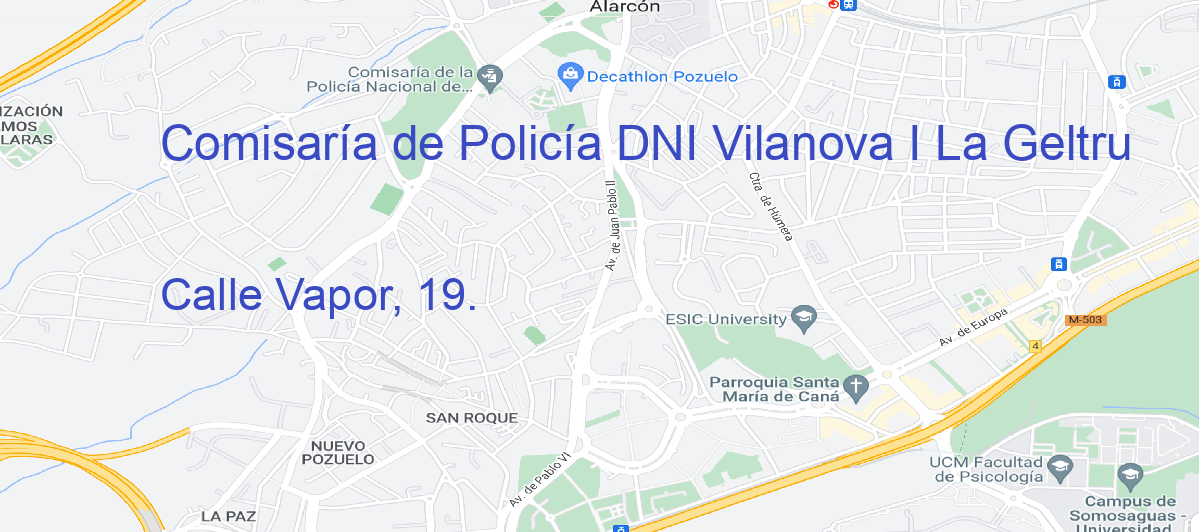 Oficina Calle  Vapor, 19.  en Vilanova i la Geltrú - Comisaría de Policía DNI