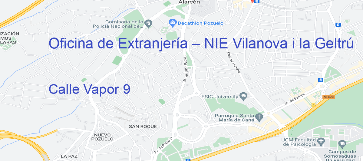 Oficina Calle  Vapor 9 en Vilanova i la Geltrú - Oficina de Extranjería – NIE