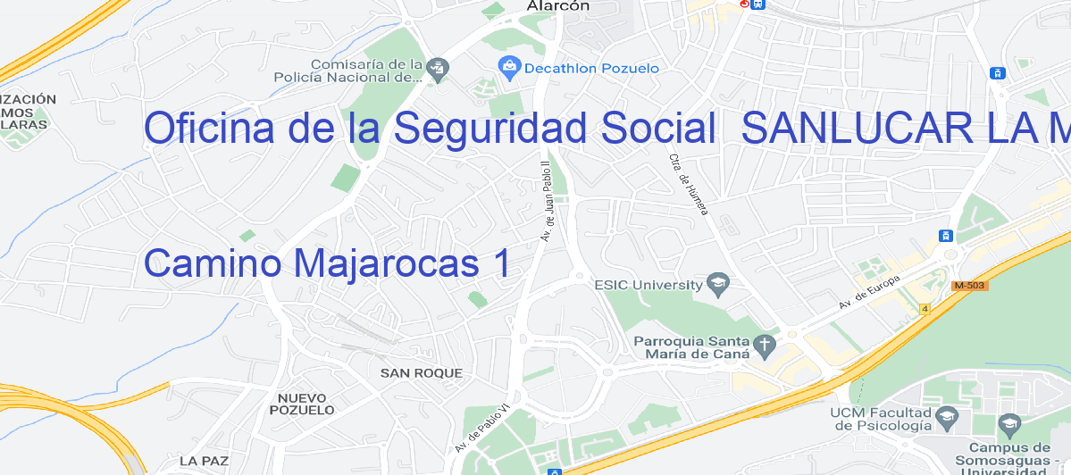 Oficina Calle Camino Majarocas 1 en Sanlúcar la Mayor - Oficina de la Seguridad Social 