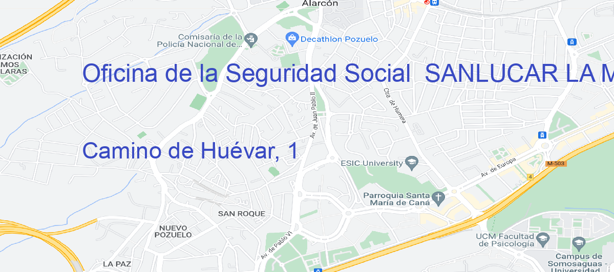 Oficina Calle Camino de Huévar, 1 en Sanlúcar la Mayor - Oficina de la Seguridad Social 