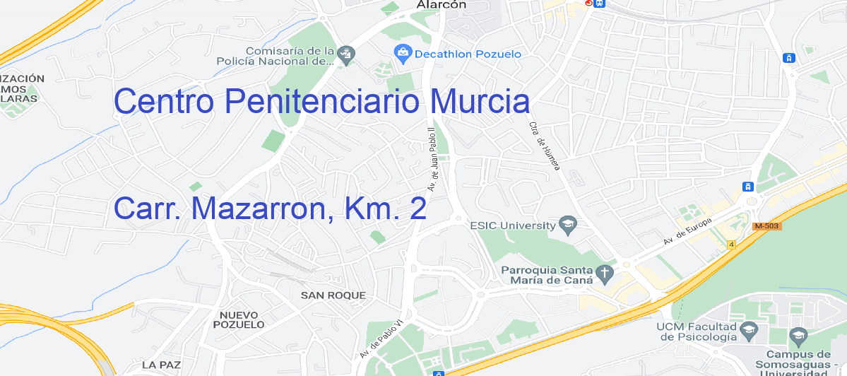 Oficina Calle Carr. Mazarron, Km. 2 en Murcia - Centro Penitenciario