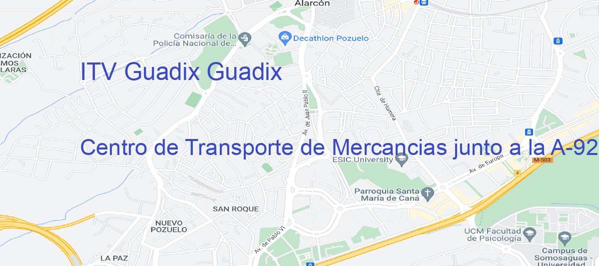 Oficina Calle Centro de Transporte de Mercancias junto a la A-92, en Guadix - ITV Guadix