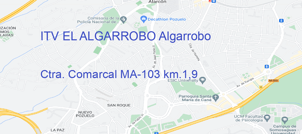 Oficina Calle Ctra. Comarcal MA-103 km.1,9 en Algarrobo - ITV EL ALGARROBO