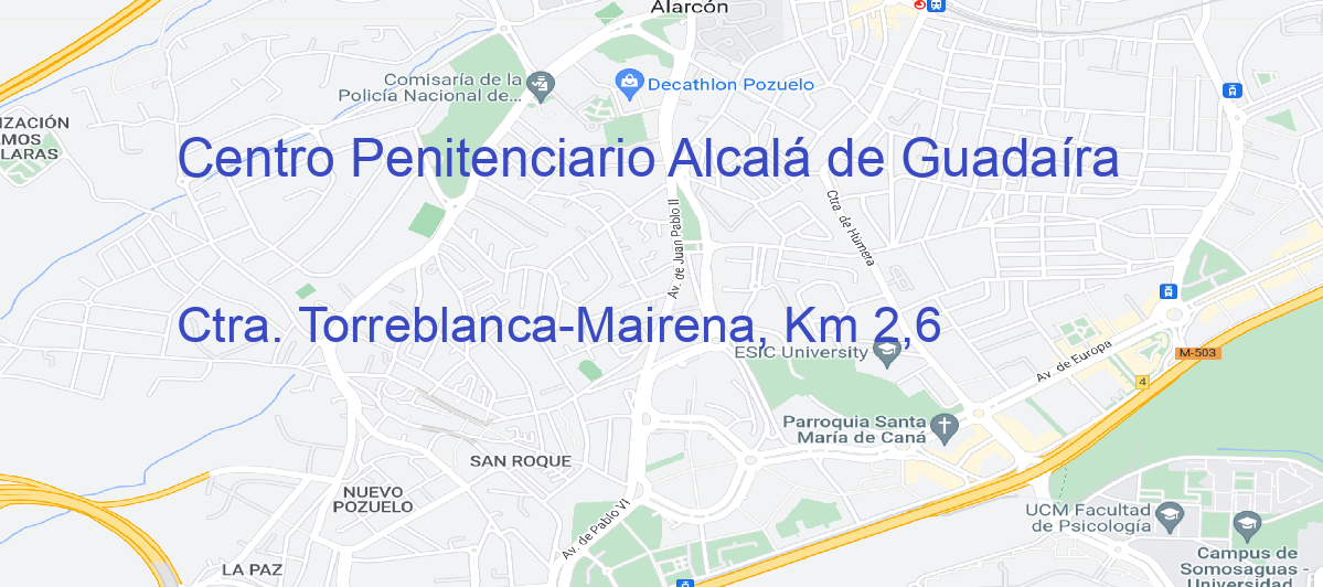Oficina Calle Ctra. Torreblanca-Mairena, Km 2,6 en Alcalá de Guadaíra - Centro Penitenciario